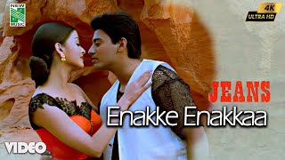 Enakke Enakkaa 4K Official Video  Jeans  ARRahman  Prashanth  Vairamuthu  AishwaryaRai [upl. by Baum]