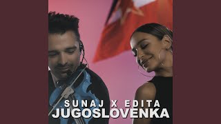 Jugoslovenka feat Edita [upl. by Ysdnil]