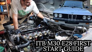 Installing and Wiring a M30B35 with Individual Throttle Bodies Into a BMW E28  First Start [upl. by Nonnaihr123]