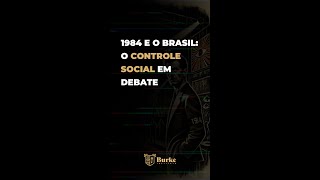 1984 e o Brasil O Controle Social em Debate [upl. by Shauna]