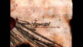 Typecast  Scars Of Failing Heart The Infatuation Is Always There album [upl. by Anica]