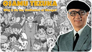 Why Osamu Tezuka is Called the Godfather of Manga [upl. by Budworth]