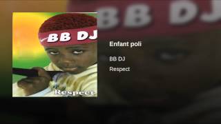 Enfant poli [upl. by Nyrac]