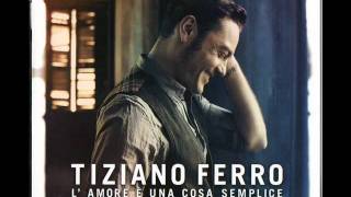 Tiziano Ferro  Lultima Notte Al Mondo [upl. by Chrisy]