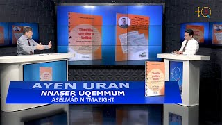 AYEN URAN avec Nnaṣeṛ Uqemmum  Pourquoi pour qui et comment écrire une nouvelle [upl. by Esil]