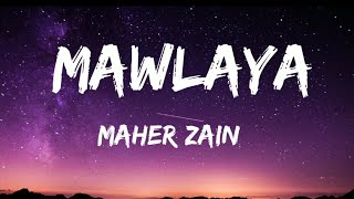 Mawlaya  Maher Zain [upl. by Aryaz]