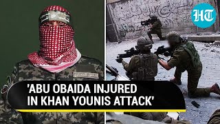 Hamas Abu Obaida Injured In Israeli Attack On Gazas Khan Younis Now In Nasser Hospital Report [upl. by Aryahay]