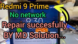 Redmi 9 Prime Network Problem  No Network  No 4G Band Work  Only 2G3G Work  Network Repair [upl. by Nottnerb541]