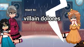 some encanto characters react to villain doloresrule the quiet encanto reupload\fixed [upl. by Inaja]