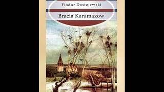 Bracia Karamazow  Fiodor Dostojewski  część 2  audiobook Pl [upl. by Hubert882]