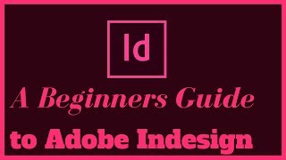 Adobe Indesign CS6 Crash Course FULL TUTORIAL [upl. by Enelehcim]