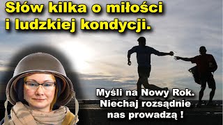 Słów kilka o miłości i ludzkiej kondycji [upl. by Okiek]