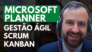 003 Como Usar Microsoft Planner Gestão Ágil Scrum e Kanban [upl. by Otreblide]