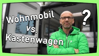 Wohnmobil oder Kastenwagen Unsere Meinung [upl. by Godliman645]