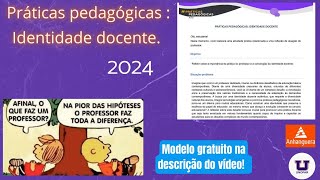 praticas pedagogicas identidade docente 2024 Unopar  Anhanguera [upl. by Grim]