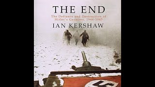 The EndThe Defiance and Destruction of Hitlers Germany 19441945  2  Ian Kershaw Audiobook [upl. by Nadnal]