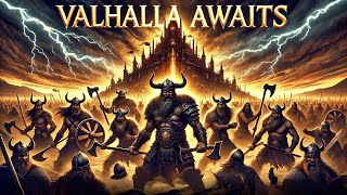 Valhalla Awaits  Epic Viking Battle Anthem  Norse Mythology Heavy Metal Song [upl. by Nauqaj969]