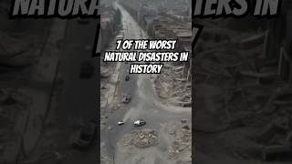 7 of The Worst Natural Disasters In History [upl. by Estes]