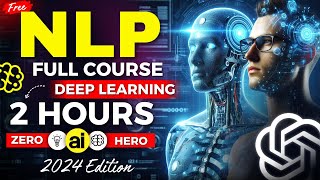 Natural Language Processing NLP Full Course  Learn NLP in Deep Learning Tutorial 2024 [upl. by Nezam]