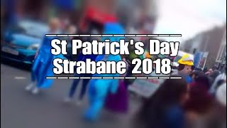 St Patricks Day Strabane 2018 [upl. by Cook]