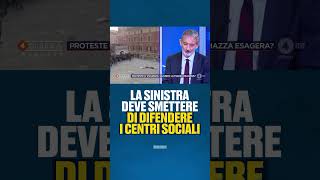 La sinistra offre copertura politica a chi usa la violenza come mezzo di dissenso politico [upl. by Elyrpa792]