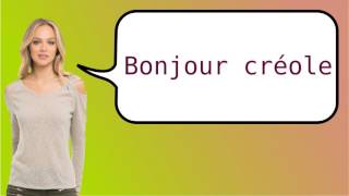 How to say hello in French creole [upl. by Gavra]