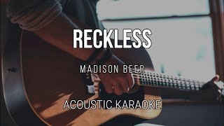 Reckless  Madison Beer  Acoustic Karaoke  Instrumental [upl. by Attenahs452]