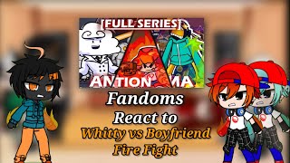 Fandoms react to Whitty vs Boyfriend Fire Fight Full Series [upl. by Cromwell21]