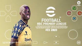 Jinsi ya kudownload efootball pes2025 NBC MOD NBC PREMIER LEAGUE PES2025 NBC TANZANIA [upl. by Zwiebel]