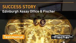 Success story Edinburgh Assay Office and Fischer [upl. by Anailuig]