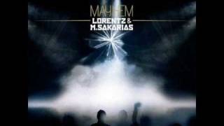 Lorentz amp MSakarias  Mayhem [upl. by Corron]