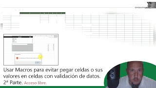 Usar Macros para evitar pegar celdas o sus valores en otras celdas con validación de datos 2ª Parte [upl. by Nuaj]