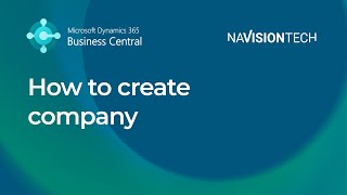 How to create company in Business Central  tutorial [upl. by Ettegroeg]