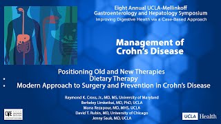 Management of Crohn’s Disease  UCLA Digestive Diseases [upl. by Annalise]