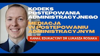 Mediacja w postępowaniu administracyjnymart 96a  96n kodeksu postępowania administracyjnegoKPA [upl. by Spear]