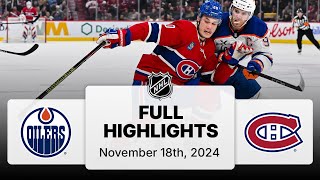 NHL Highlights  Oilers vs Canadiens  November 18 2024 [upl. by Valentine]