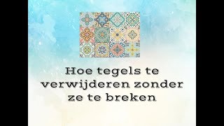 Hoe tegels te verwijderen zonder ze te breken [upl. by Rattan732]