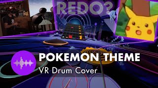 Pokemon Theme Song  VR Drum Cover [upl. by Audry]