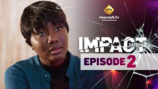 Série  Impact  Saison 2  Episode 2  VF [upl. by Nomyaw]