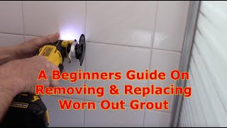 How To Remove And Replace Grout In A Shower  DIY For Beginners [upl. by Corso]