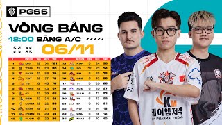 🏆PGS 6 VÒNG BẢNG  AC 🇻🇳 CES 🇻🇳 TE NAVI TWIS 🇨🇳 PeRo 🇰🇷 T1 🇨🇳 4AM 🇹🇭 T5 ACE EF FLCN [upl. by Rennie]