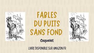 FABLES DU PUITS SANS FOND  Coquelet [upl. by Apoor]