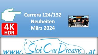 Carrera 124132 Neuheiten März 2024 [upl. by Jolanta512]