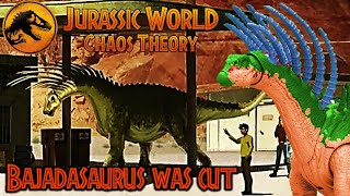 Bajadasaurus was cut from Jurassic world Chaos Theory [upl. by Yole]