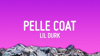 Lil Durk  Pelle Coat Lyrics [upl. by Annie]