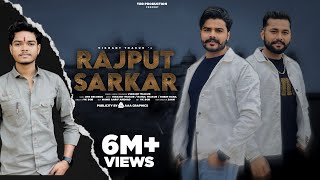 Rajput Sarkar राजपूत सरकार Vikrant Thakur  Robin Rana  Rahul Thakur  New Rajputana Song 2021 [upl. by Furmark]