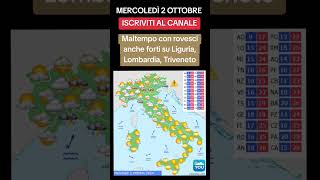 TORNANO PIOGGIA E TEMPORALI ANCHE FORTI  METEO 2 Ottobre 2024 meteo [upl. by Enoek]