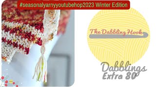 Dabblings Extra 80 Seasonal Hop Winter23 [upl. by Leirud]