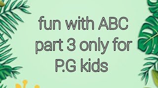 safari tours is livesafari tours is live fun with ABC part3 for preschool toddlers learning video [upl. by Asinet822]