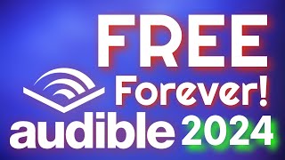 How To Get Free Audible Books Without A Subscription 2024 Edition [upl. by Sapphera972]